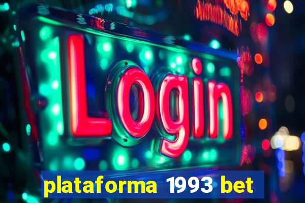 plataforma 1993 bet